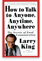 How to Talk To Anyone, Anytime, Anywhere